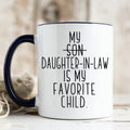 Funny Father’s Day Mug - My Daughter-In-Law Is My Favorite Child - Gift for Dad Papa Coffee Cup
